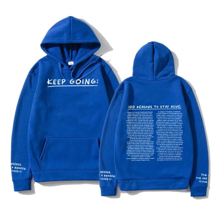 100 Reasons To Keep Going Hoodie