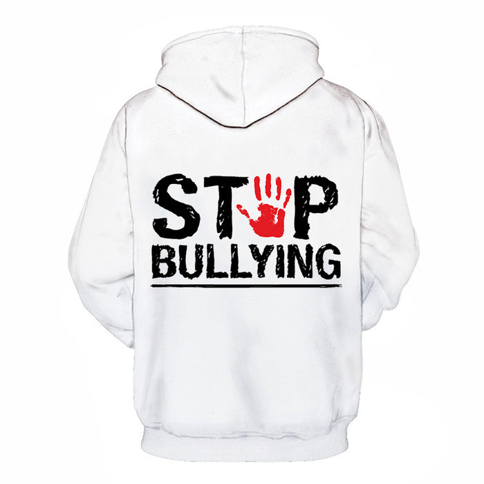 Stop Bullying 3D - Sweatshirt, Hoodie, Pullover
