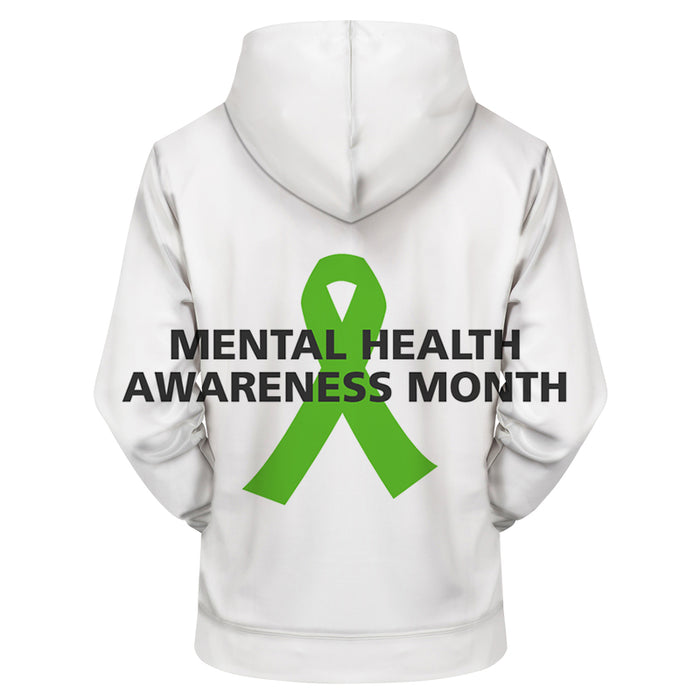 Mental Health Awareness 3D - Sweatshirt, Hoodie, Pullover