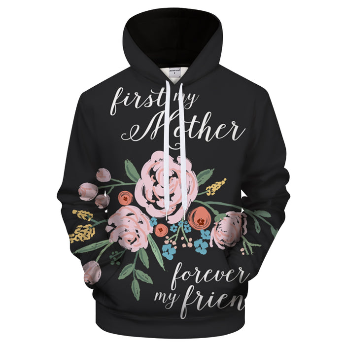 First Mother Forever Friend 3D Sweatshirt Hoodie Pullover