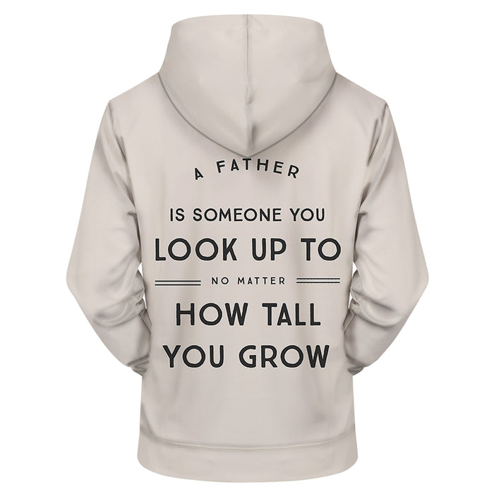 Looking Up To Dad 3D Sweatshirt Hoodie Pullover