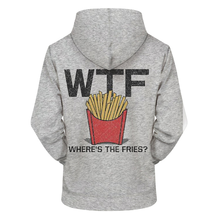 Where's The Fries 3D - Sweatshirt, Hoodie, Pullover