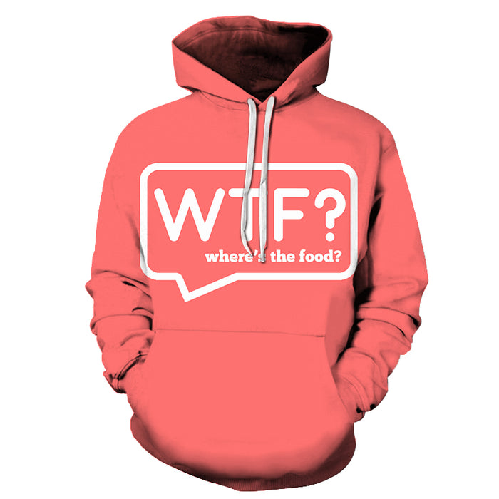 Where's The Food Funny Quotes 3D - Sweatshirt, Hoodie, Pullover