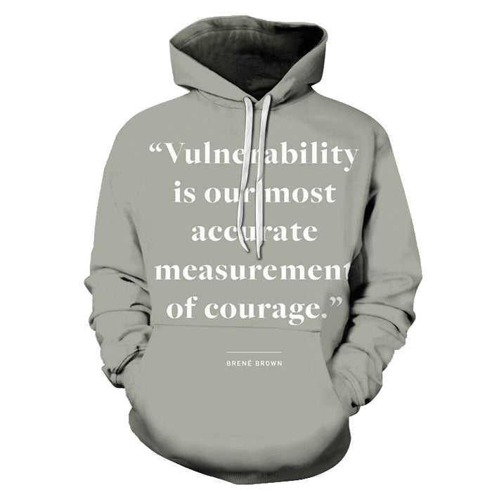 Courage Positive Quote 3D Hoodie Sweatshirt Pullover