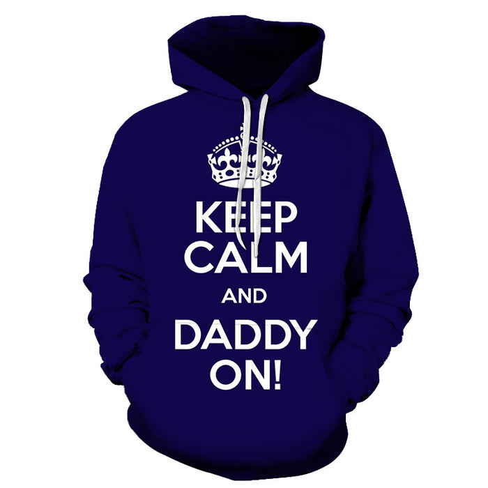 Keep Calm Dad 3D - Sweatshirt, Hoodie, Pullover