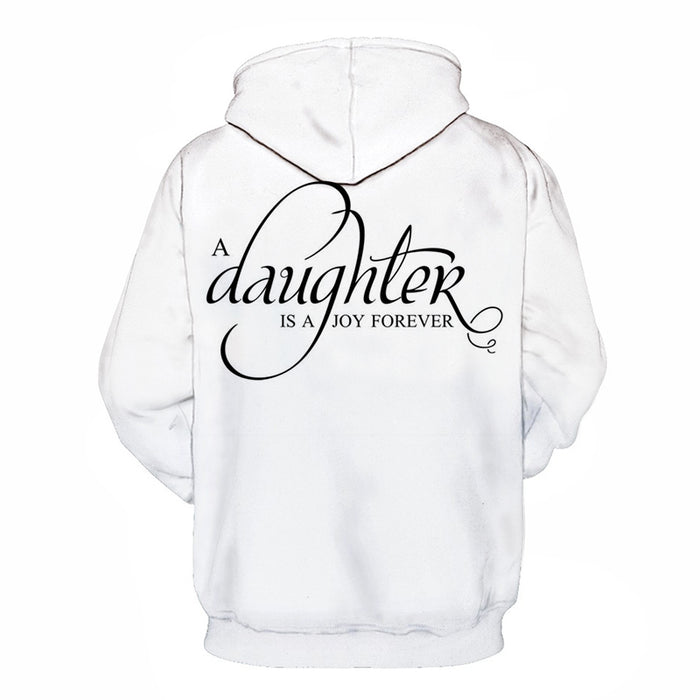 Daughter Joy Forever Dad 3D - Sweatshirt, Hoodie, Pullover