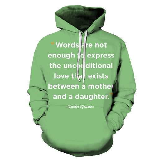 Words Are Not Enough Mother Love 3D - Sweatshirt, Hoodie, Pullover