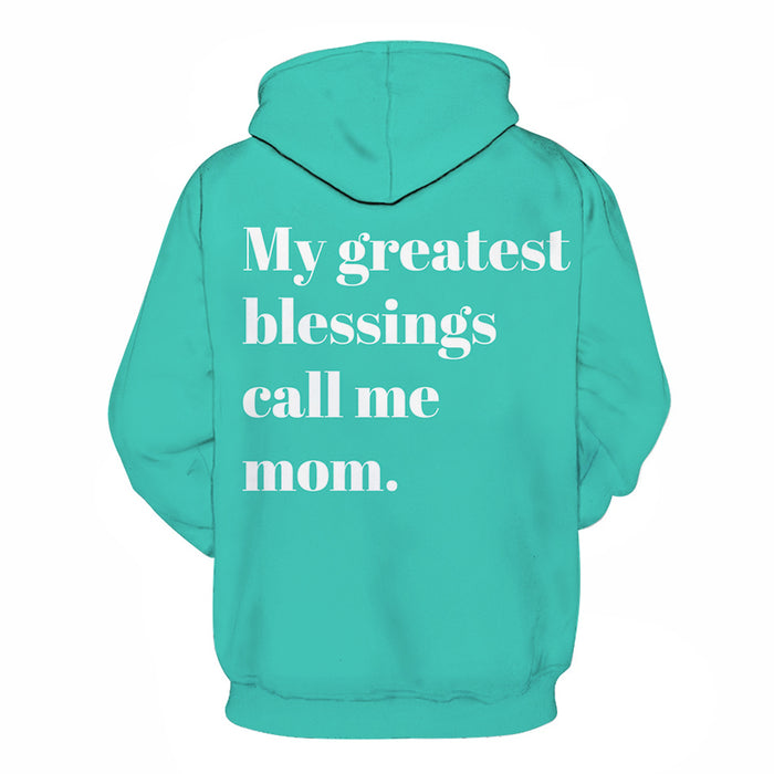 My Greatest Blessing Mother Love 3D - Sweatshirt, Hoodie, Pullover
