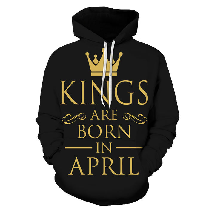 Kings are born in April 3D - Sweatshirt, Hoodie, Pullover