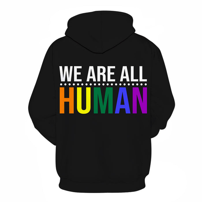 We are All Human Pride 3D - Sweatshirt, Hoodie, Pullover
